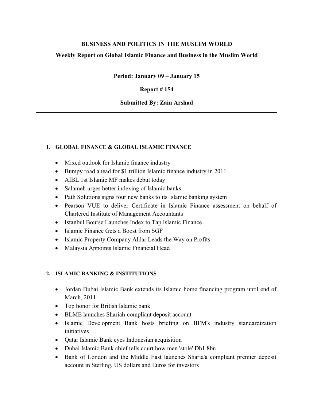 BUSINESS and POLITICS in the MUSLIM WORLD Weekly Report on Global Islamic Finance and Business in the Muslim World