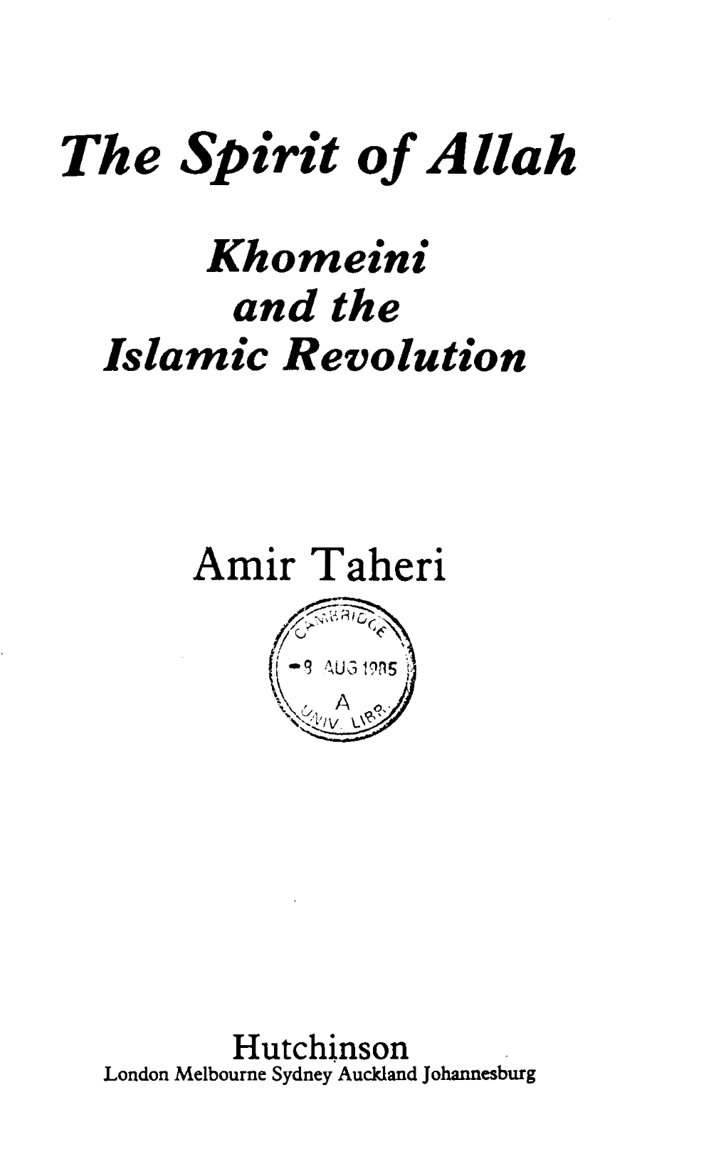 The Spirit of Allah Khomeini and the Islamic Revolution