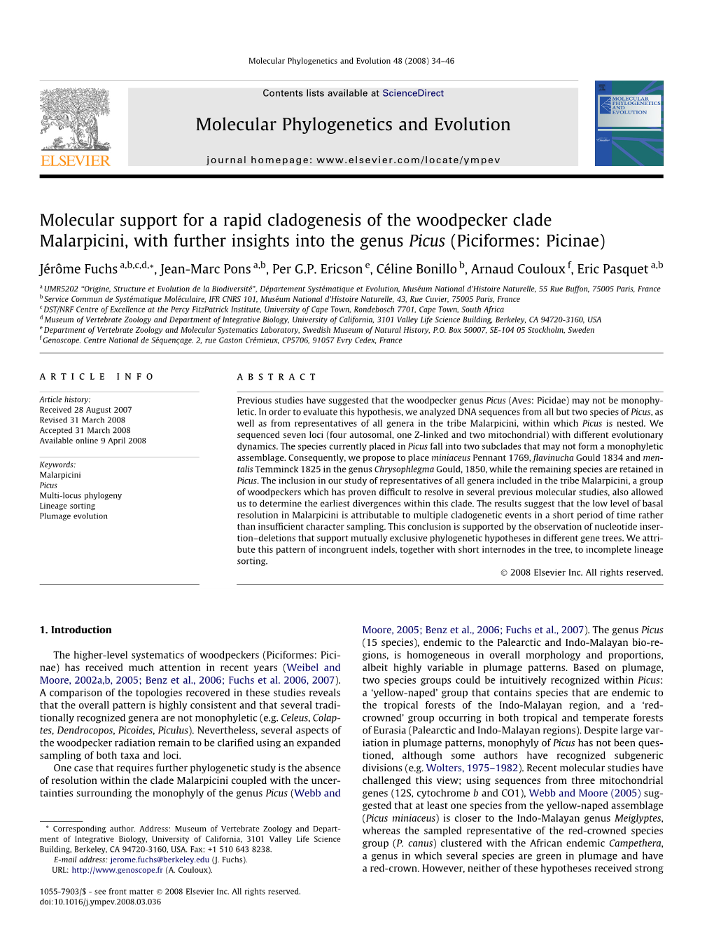 Molecular Support for a Rapid Cladogenesis of the Woodpecker Clade Malarpicini, with Further Insights Into the Genus Picus (Piciformes: Picinae)