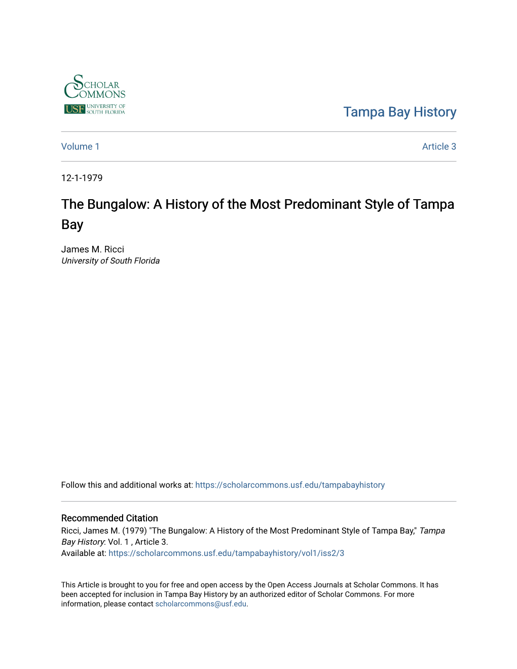 The Bungalow: a History of the Most Predominant Style of Tampa Bay