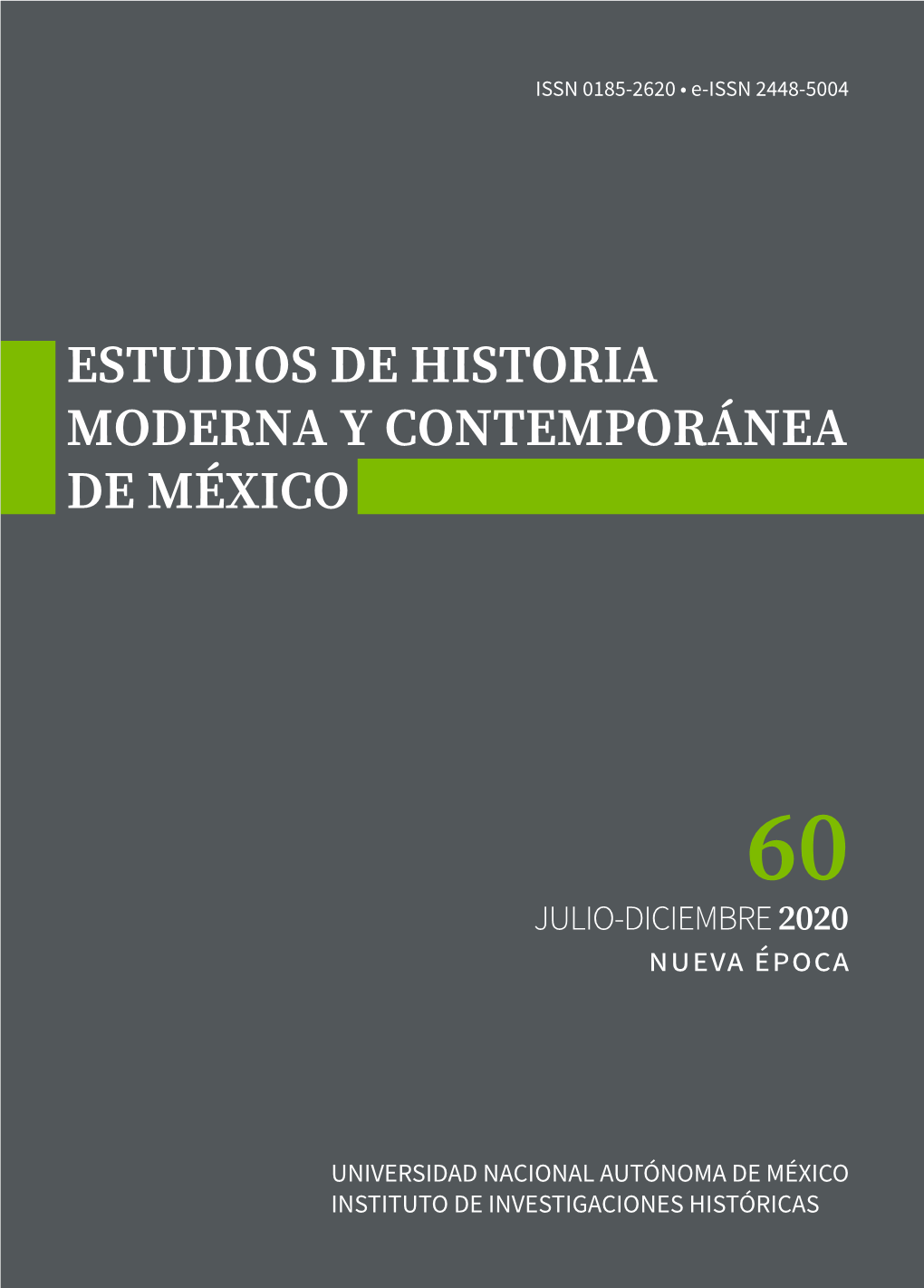Estudios De Historia Moderna Y Contemporánea De México 60
