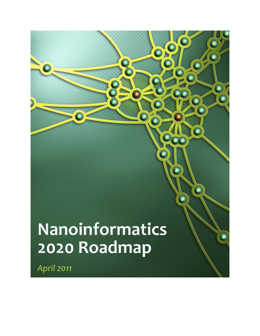 Nanoinformatics 2020 Roadmap