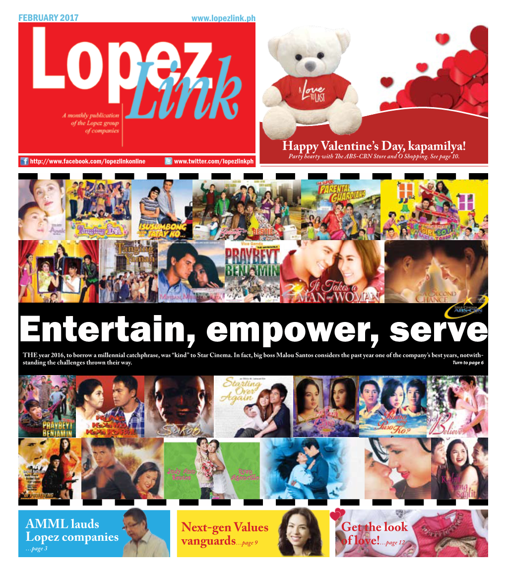 Entertain, Empower, Serve the Year 2016, to Borrow a Millennial Catchphrase, Was “Kind” to Star Cinema