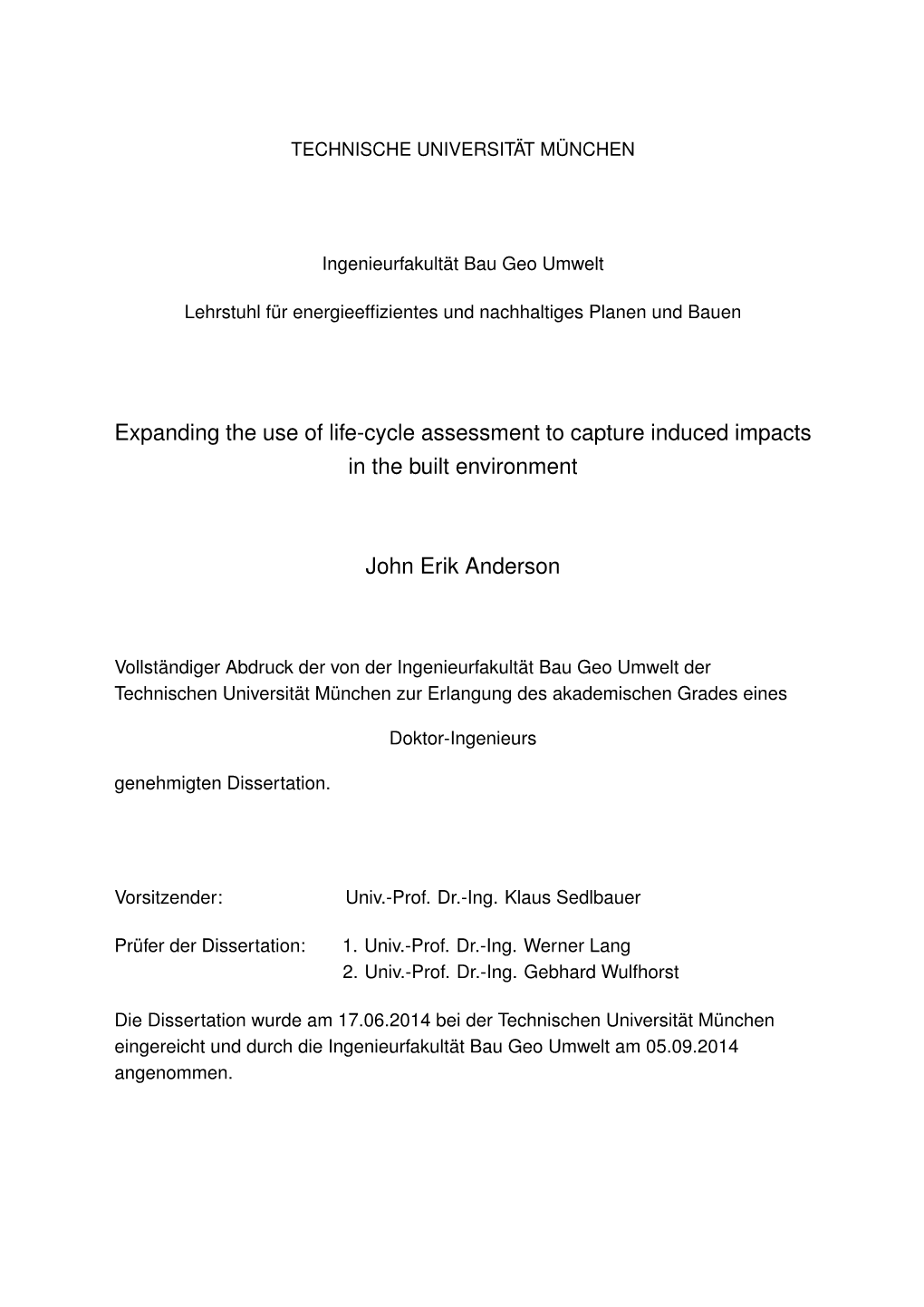 Expanding the Use of Life-Cycle Assessment to Capture Induced Impacts in the Built Environment