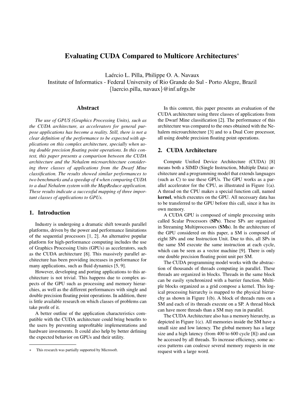 Evaluating CUDA Compared to Multicore Architectures∗