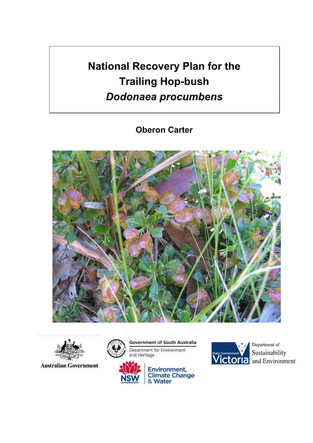 National Recovery Plan for the Trailing Hop-Bush (Dodonaea Procumbens)