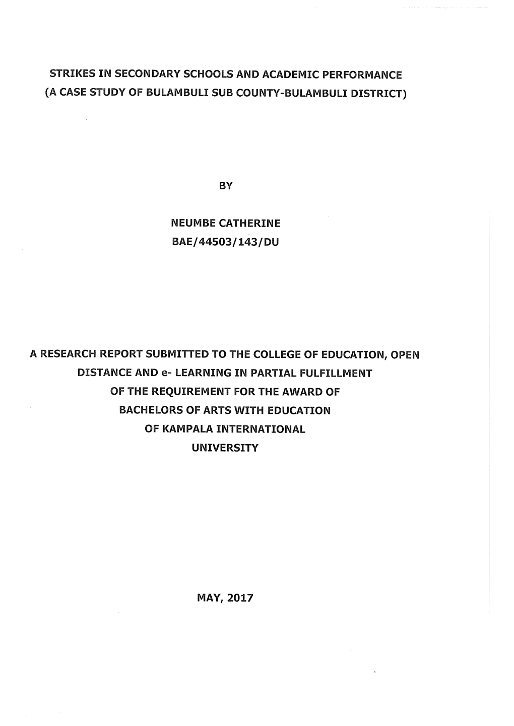 Strikes in Secondary Schools and Academic Performance (A Case Study of Bulambuli Sub County-Bulambuli District)