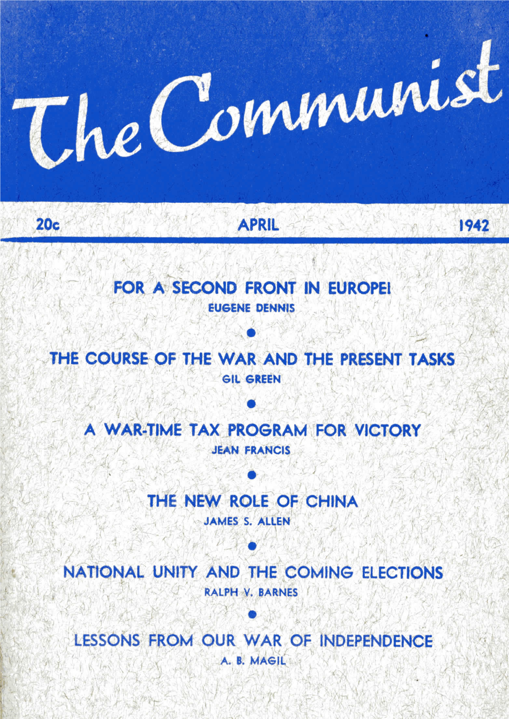 The Communist a Magazine of the Theory and Practice of Marxism·Leninism