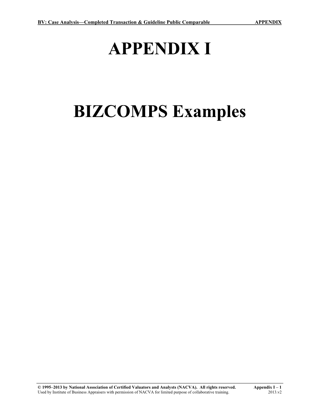 APPENDIX I BIZCOMPS Examples