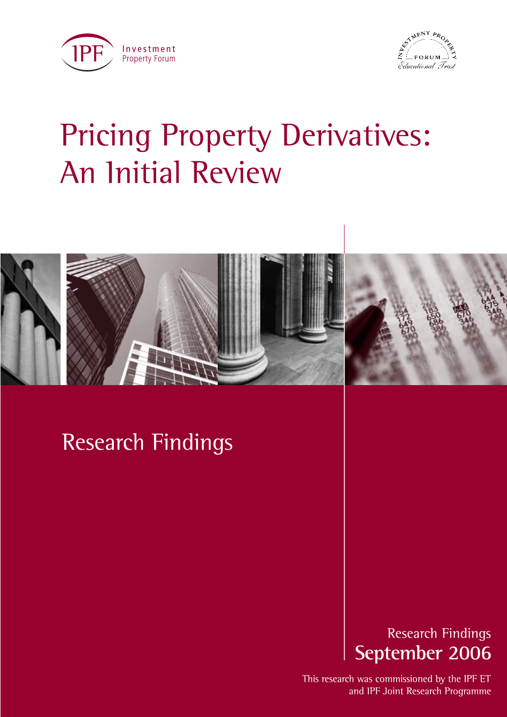 Pricing Property Derivatives: an Initial Review
