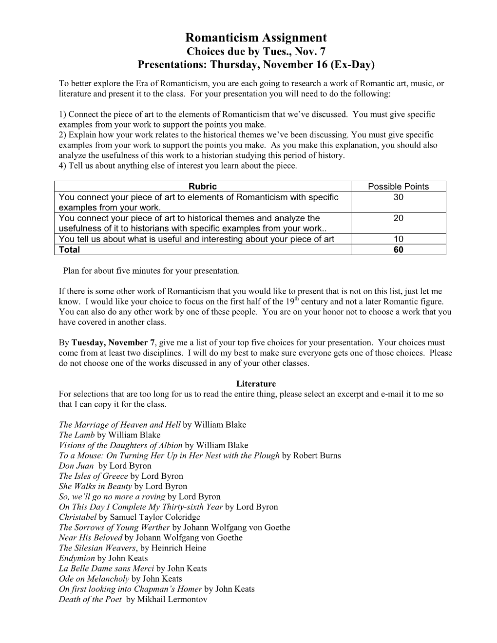 Romanticism Assignment Choices Due by Tues., Nov