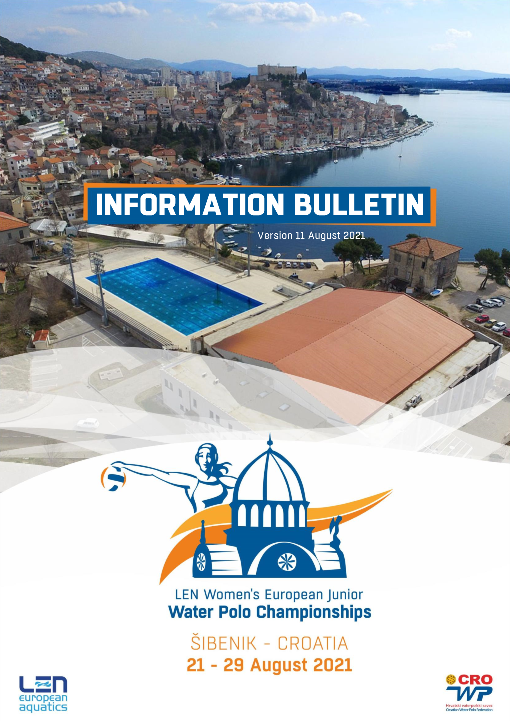 INFORMATION BULLETIN Version 11 August 2021