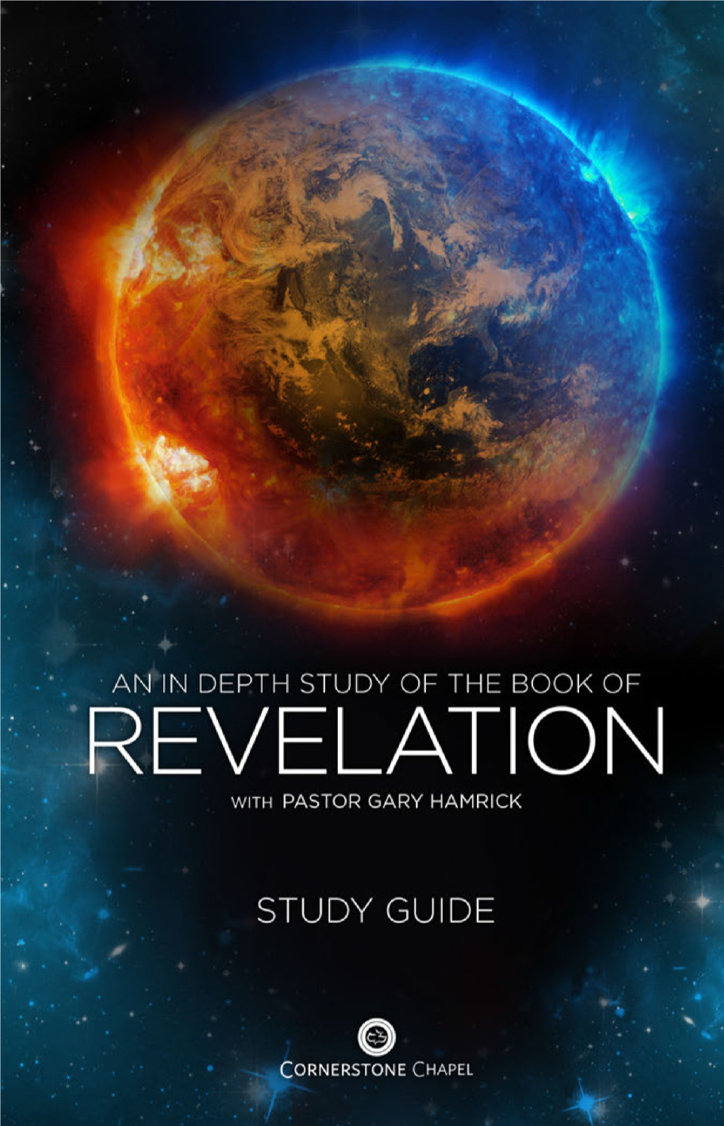 An in Depth Study of the Book of Revelation with Pastor Gary Hamrick