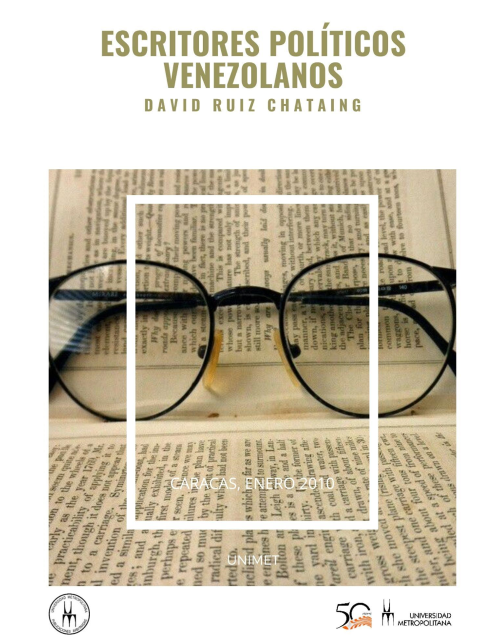 Escritores Políticos Venezolanos David Ruiz Chataing