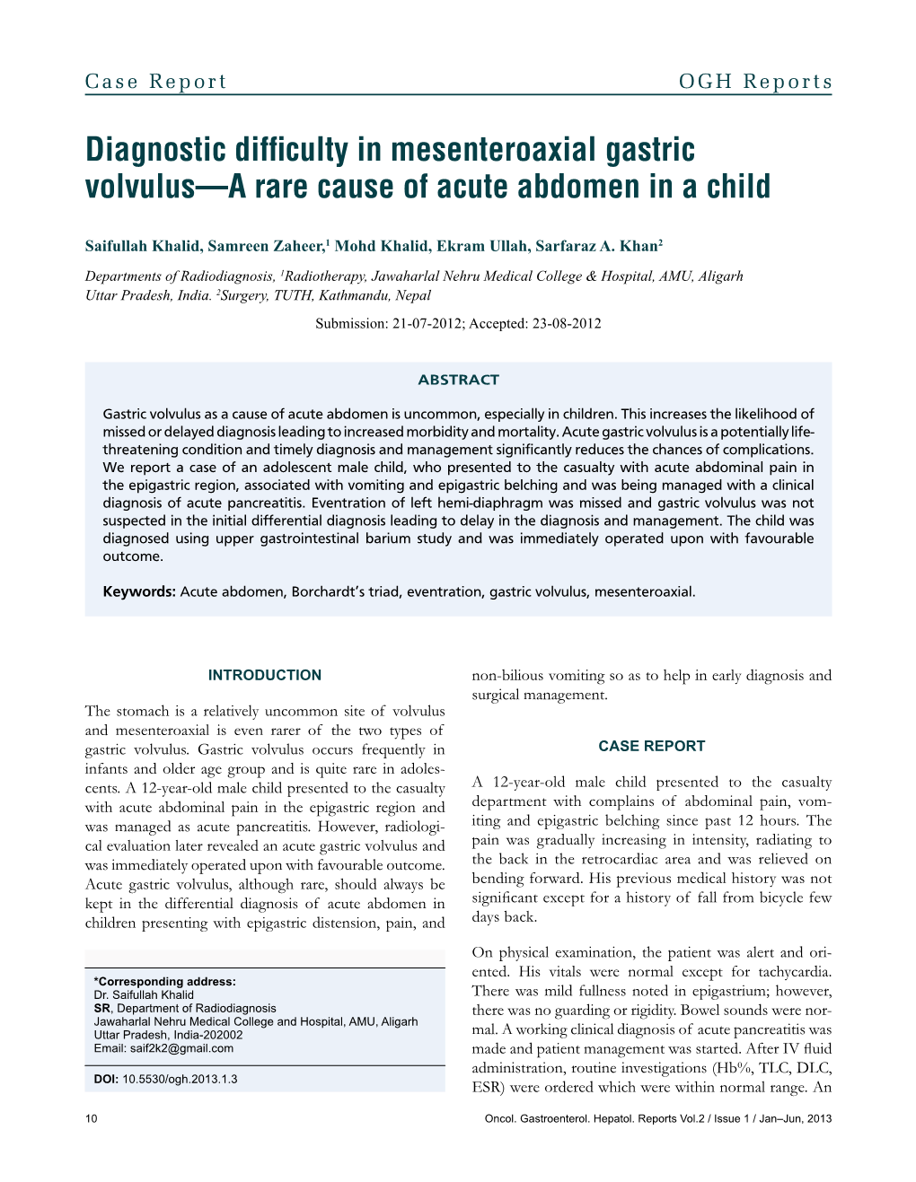 Diagnostic Difficulty in Mesenteroaxial Gastric Volvulus—A Rare Cause of Acute Abdomen in a Child