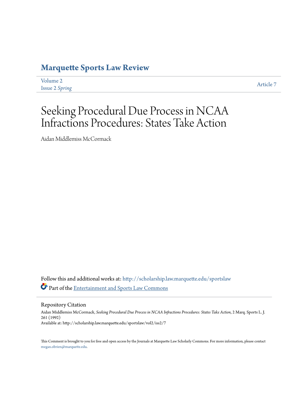 Seeking Procedural Due Process in NCAA Infractions Procedures: States Take Action Aidan Middlemiss Mccormack