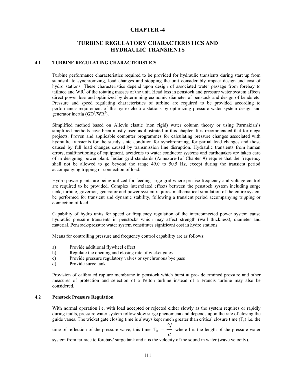 Turbine Regulatory Characteristics and Hydraulic Transients