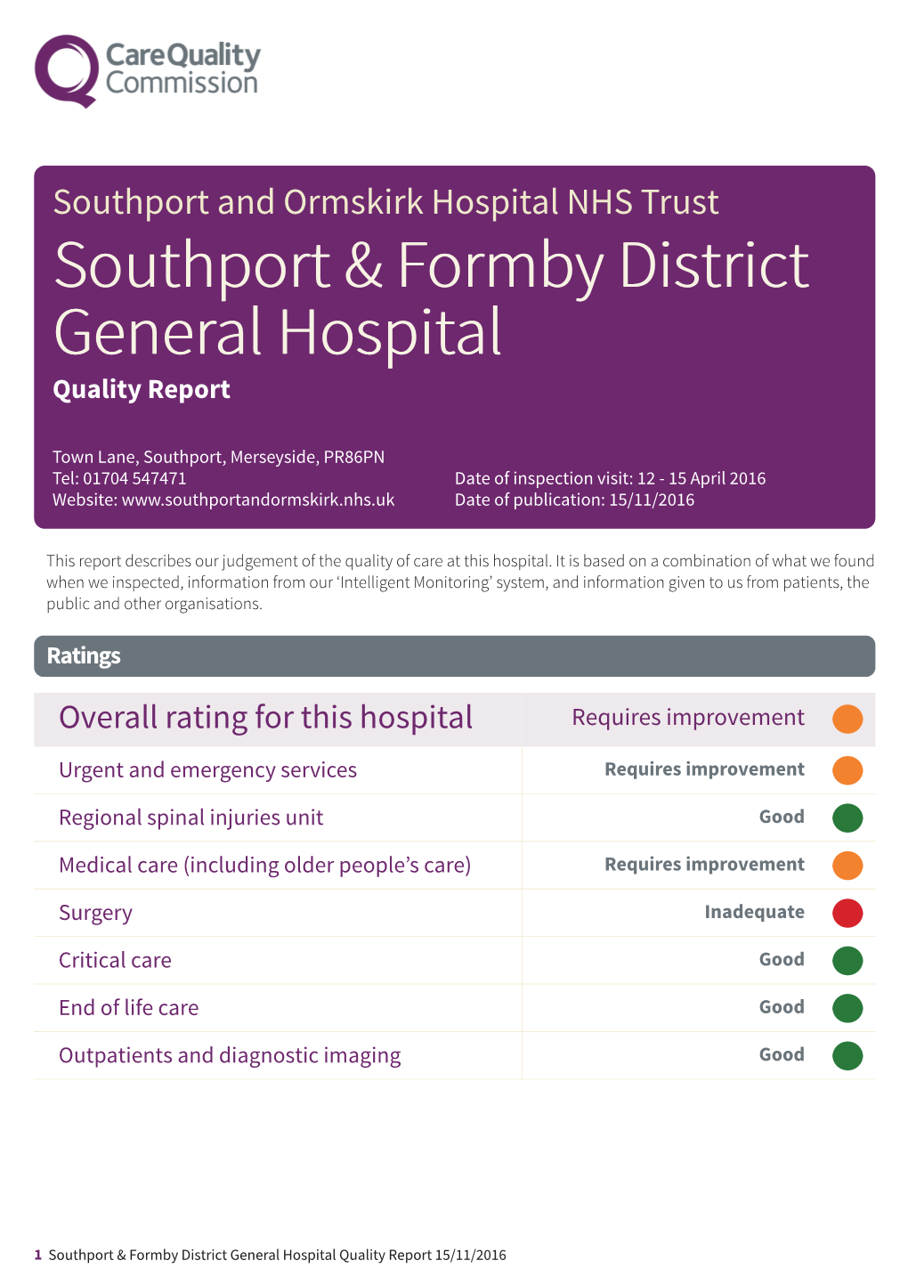 Southport and Ormskirk Hospital NHS Trust Southport & Formby District General Hospital Quality Report