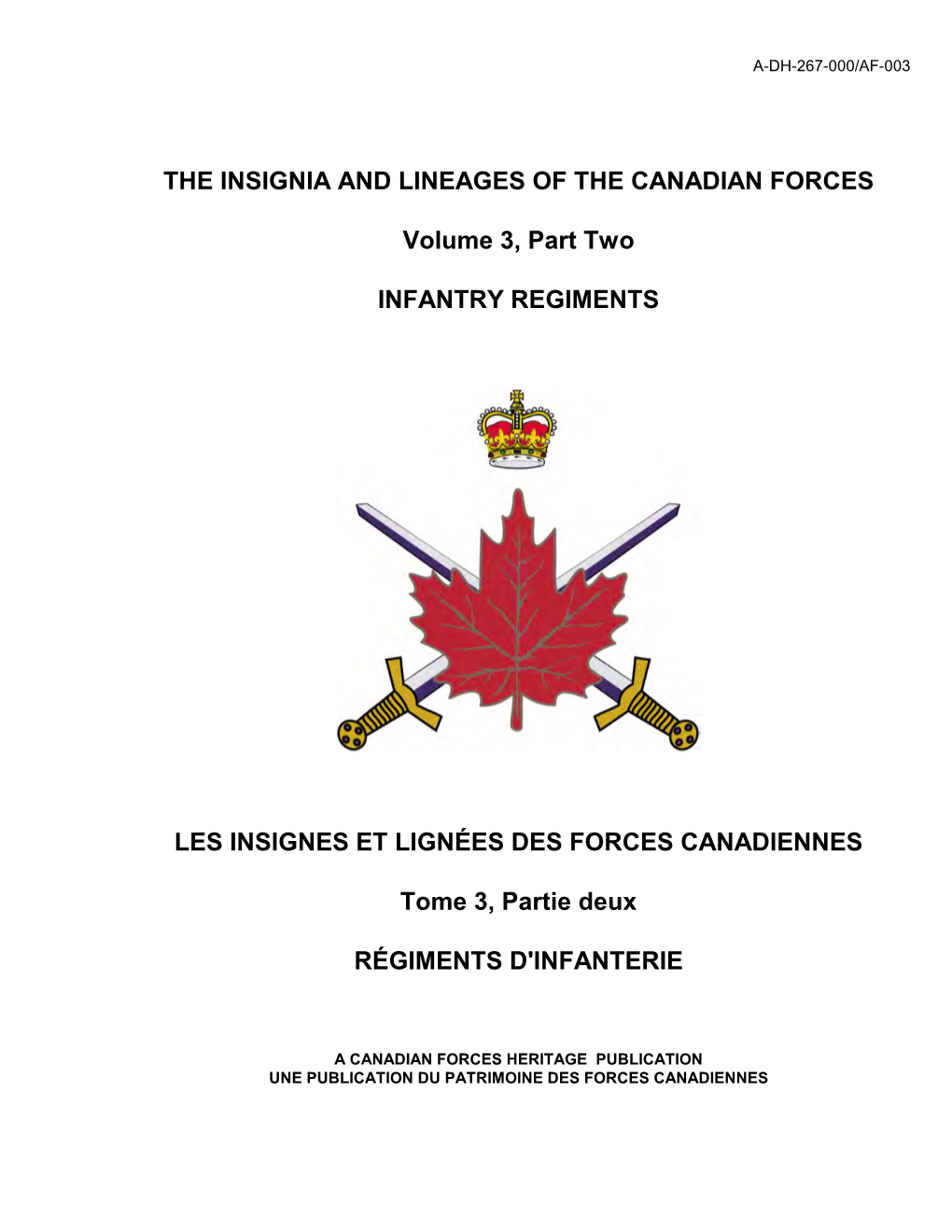 The Insignia and Lineages of the Canadian Forces Volume 3, Part Two - Infantry Regiments