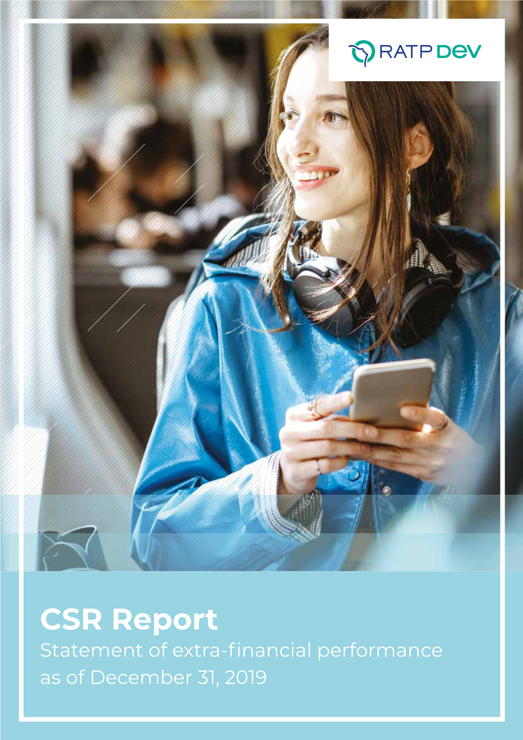 CSR Report Statement of Extra-ﬁ Nancial Performance As of December 31, 2019 EDITORIAL 04