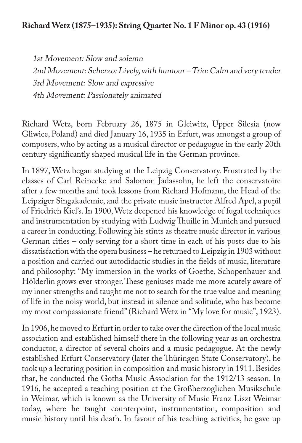 Richard Wetz (1875–1935): String Quartet No. 1 F Minor Op. 43 (1916)