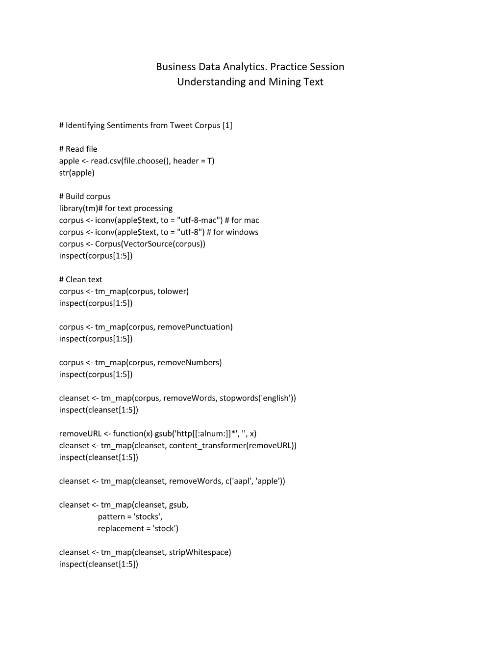 Business Data Analytics. Practice Session Understanding and Mining Text