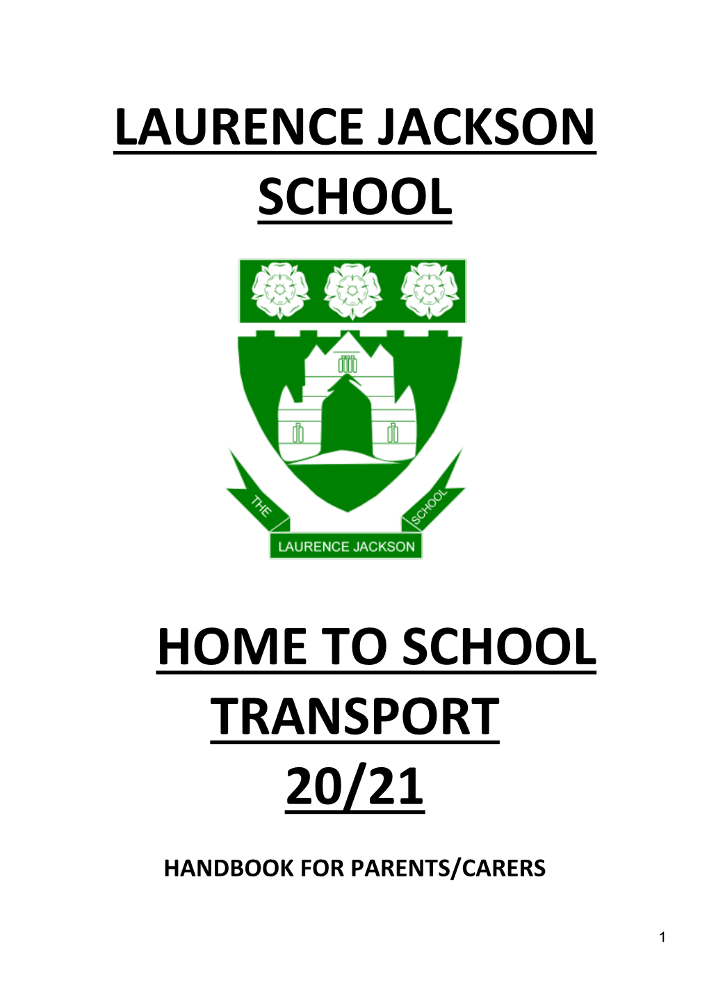 Laurence Jackson School Home to School Transport 20/21
