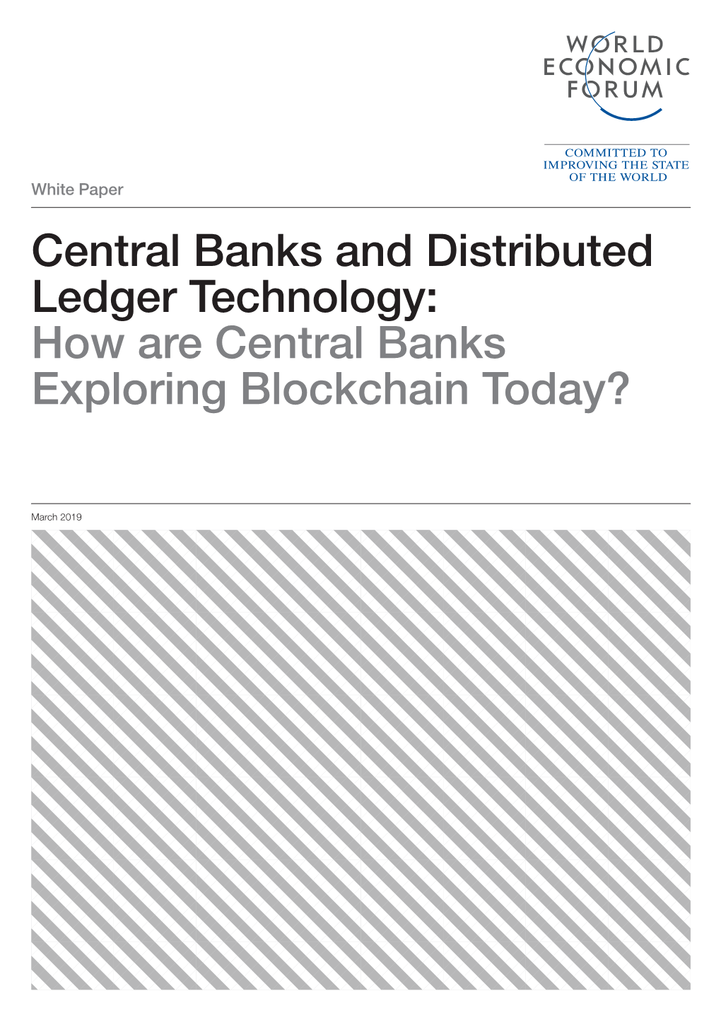 How Are Central Banks Exploring Blockchain Today?