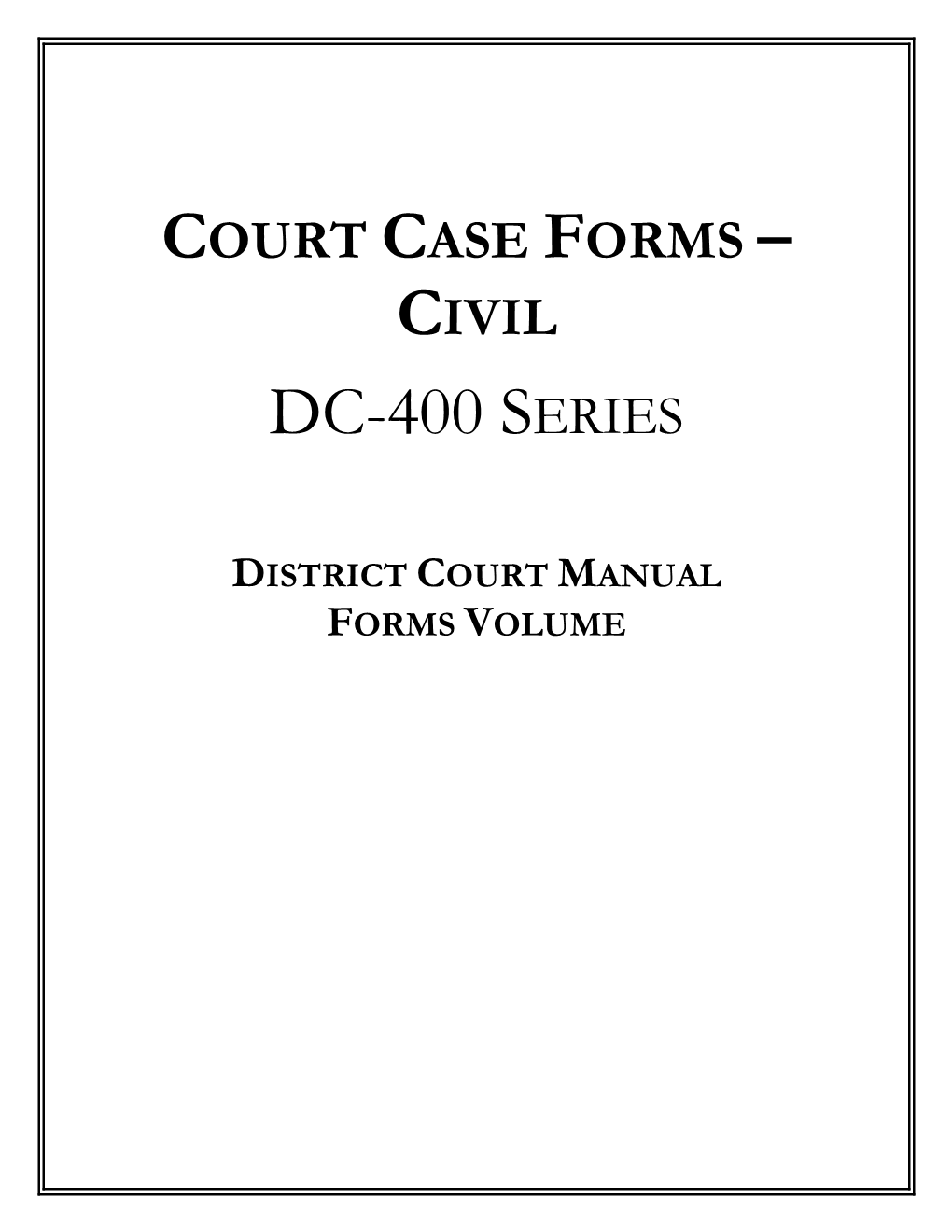 Court Case Forms – Civil Dc-400 Series