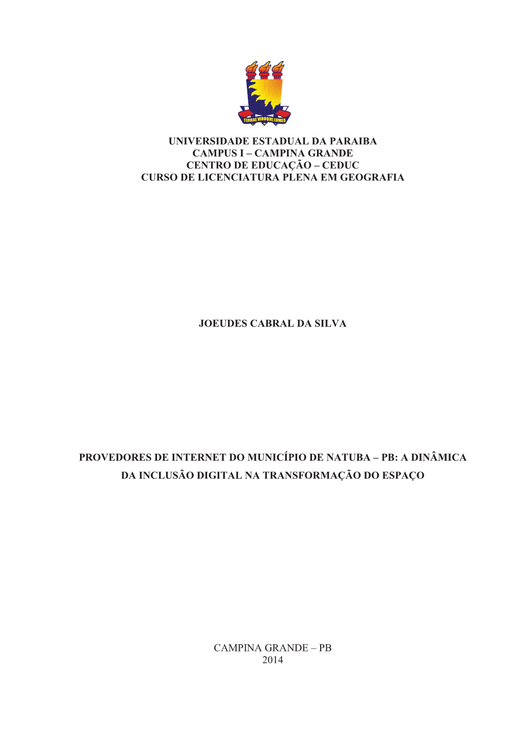 Universidade Estadual Da Paraiba Campus I Œ Campina Grande Centro De Educaçào Œ Ceduc Curso De Licenciatura Plena Em Geografia