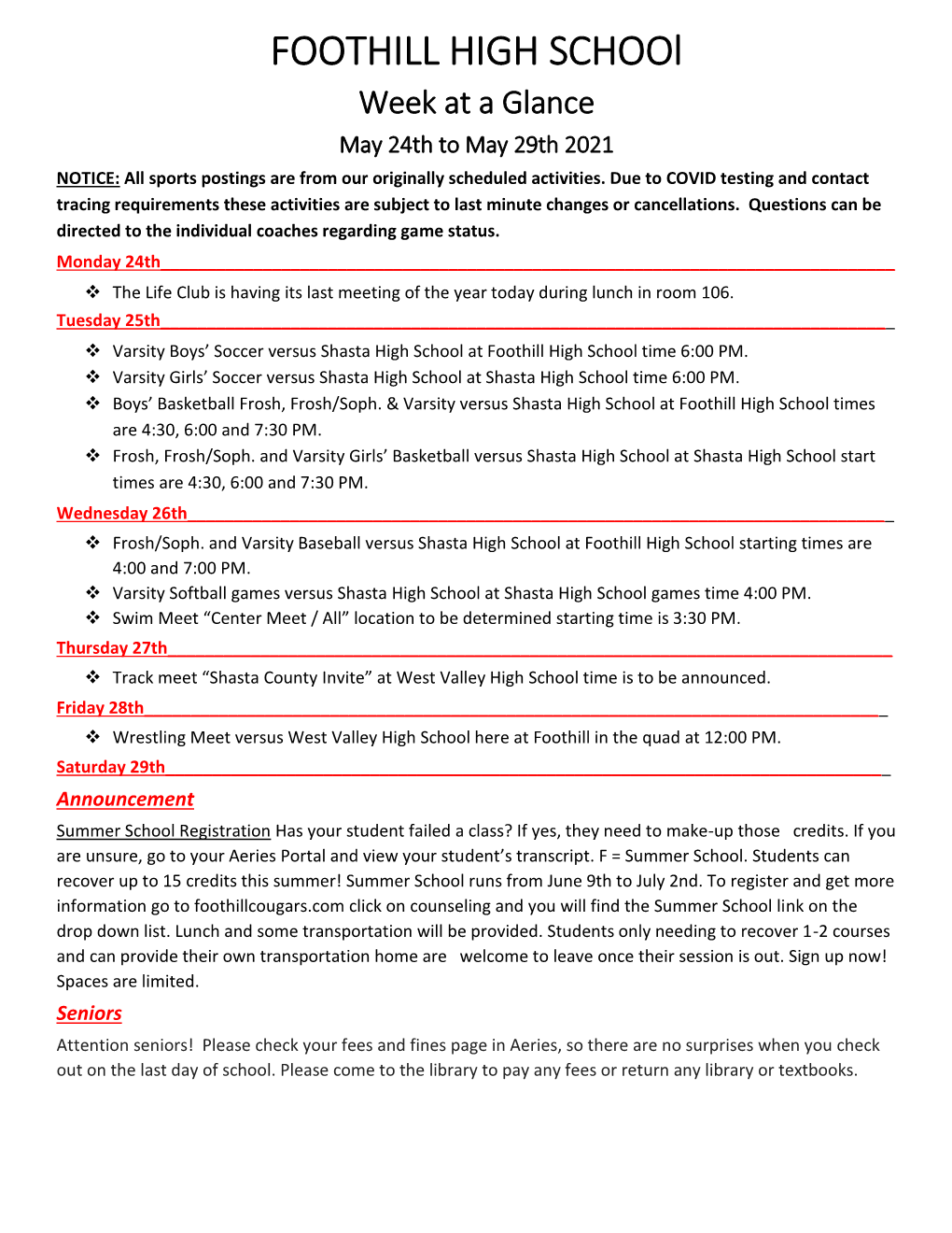 Week at a Glance May 24Th to May 29Th 2021 NOTICE: All Sports Postings Are from Our Originally Scheduled Activities