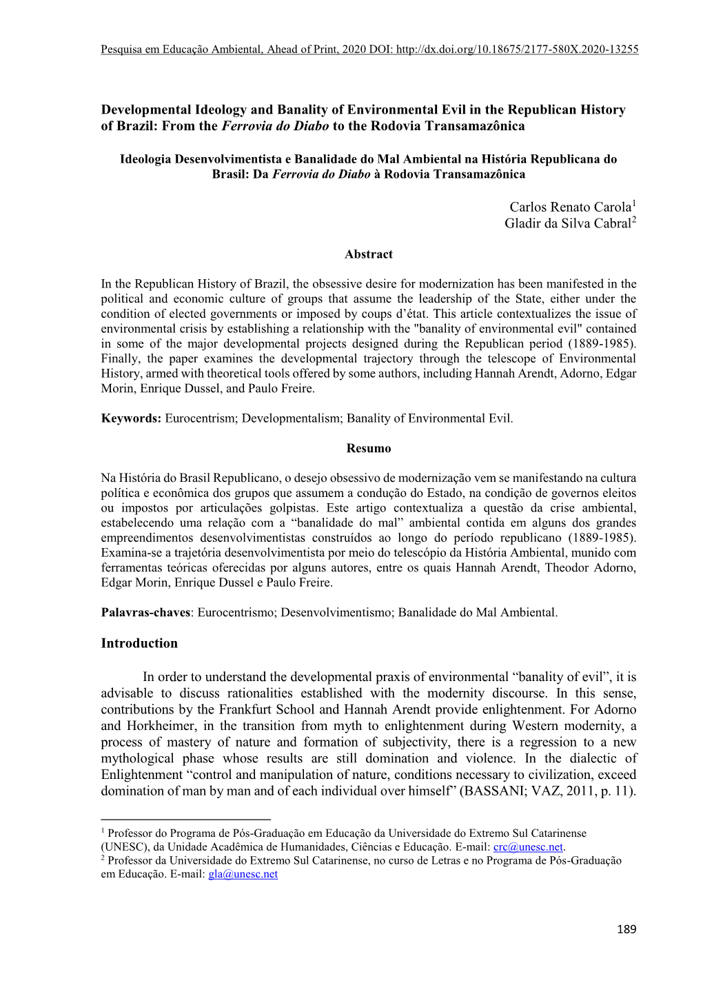 Developmental Ideology and Banality of Environmental Evil in the Republican History of Brazil: from the Ferrovia Do Diabo to the Rodovia Transamazônica