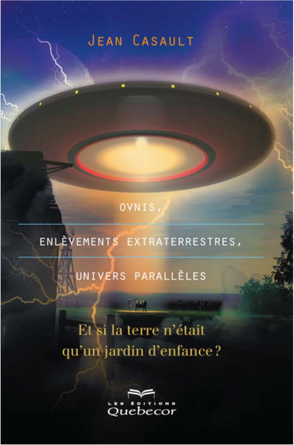 Les Extraterrestres, Éditions Quebecor, 1995