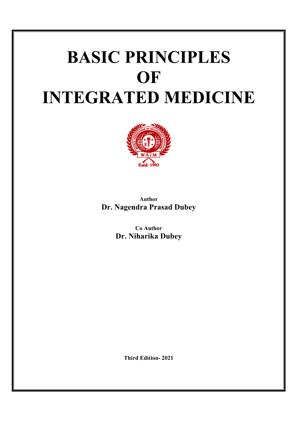 Basic Principles of Integrated Medicine