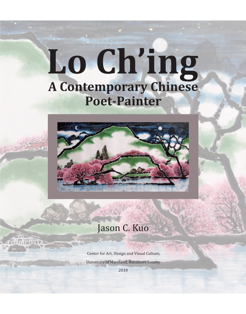 Lo Ch'ing a Contemporary Chinese Poet-Painter