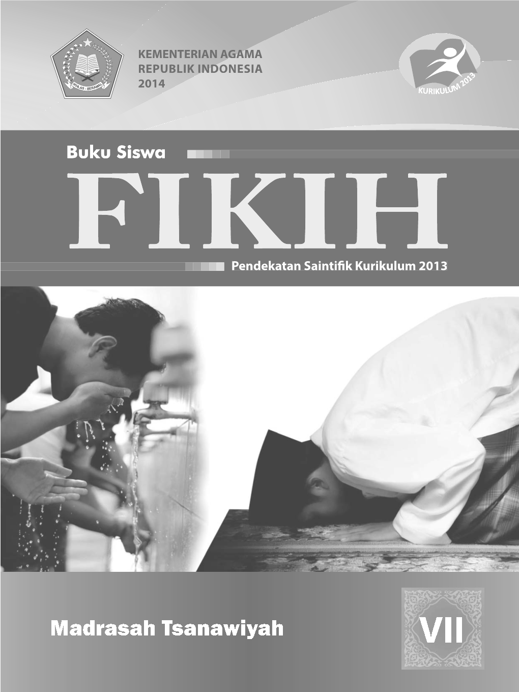 Fikih/Kementerian Agama,- Jakarta: Kementerian Agama 2014