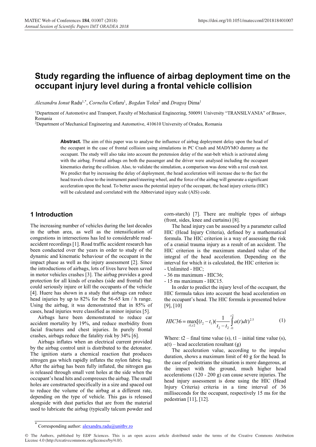 Study Regarding the Influence of Airbag Deployment Time on the Occupant Injury Level During a Frontal Vehicle Collision