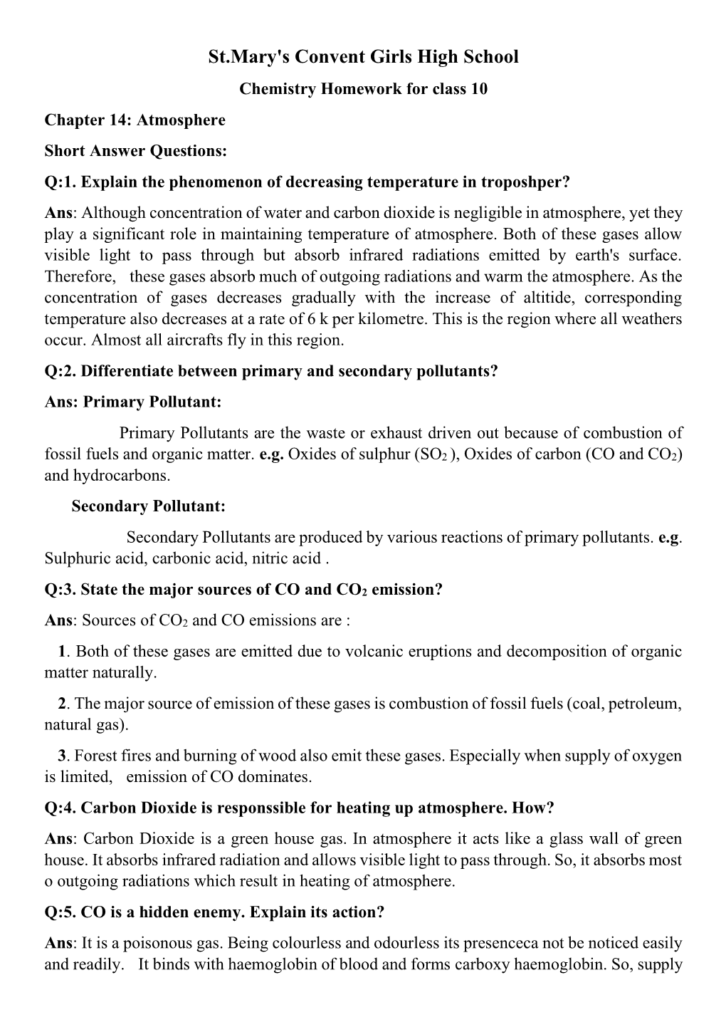 St.Mary's Convent Girls High School Chemistry Homework for Class 10 Chapter 14: Atmosphere Short Answer Questions: Q:1