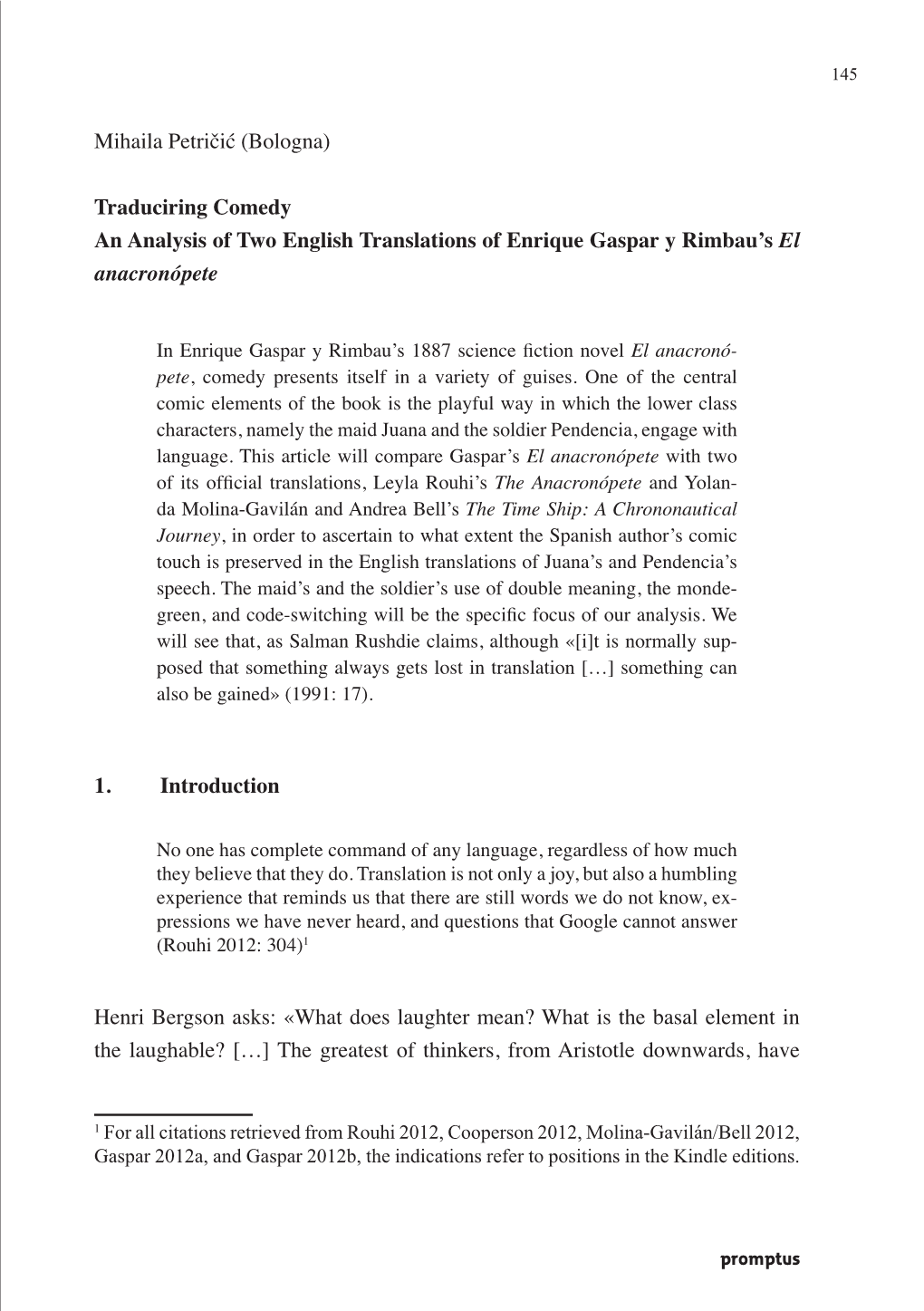 Mihaila Petričić (Bologna) Traduciring Comedy an Analysis of Two English Translations of Enrique Gaspar Y Rimbau's El Anacro