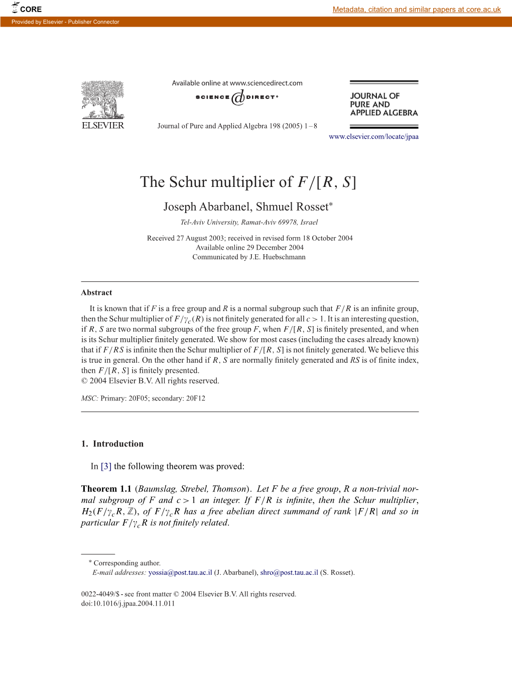 The Schur Multiplier of F/[R,S] Joseph Abarbanel, Shmuel Rosset∗ Tel-Aviv University, Ramat-Aviv 69978, Israel