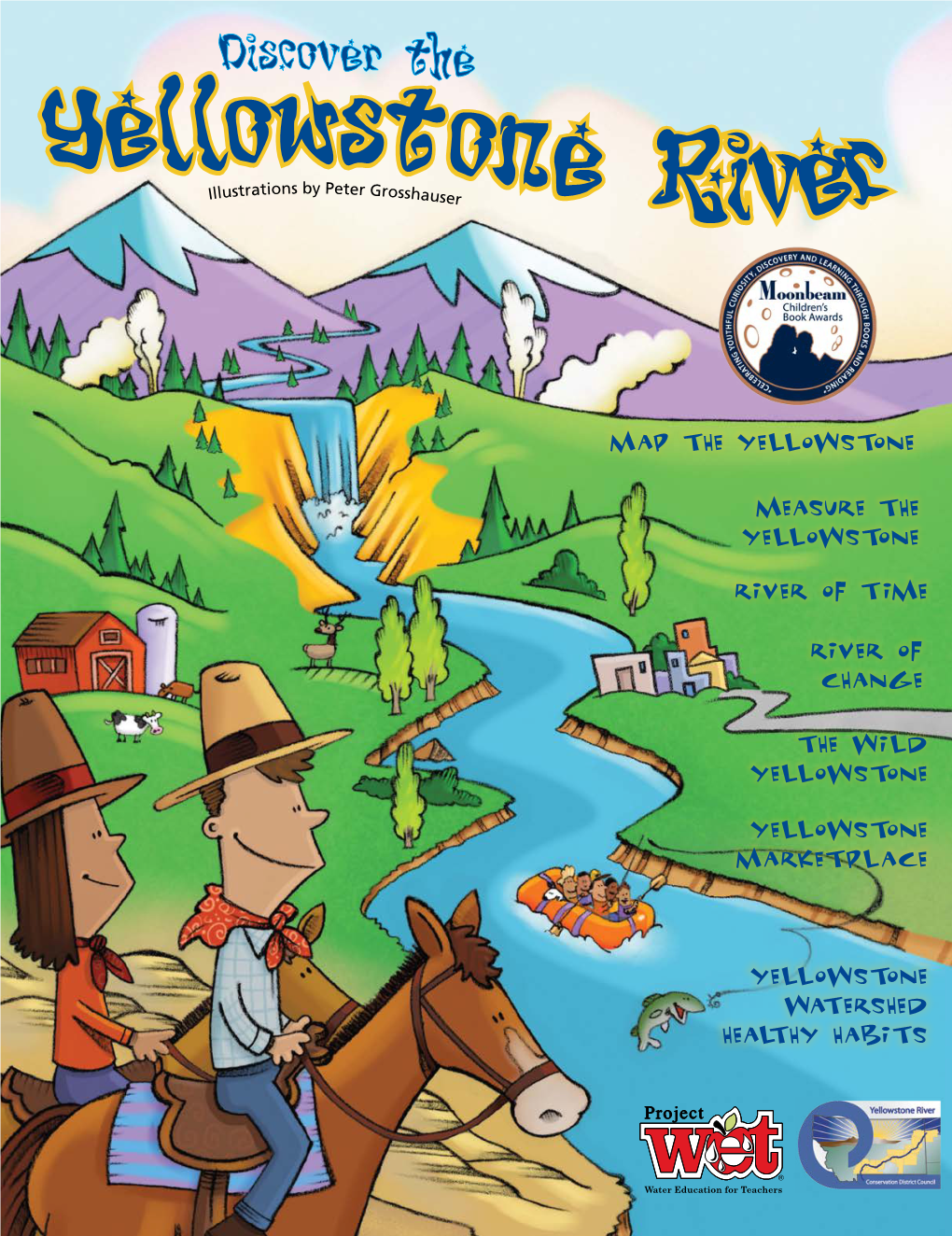 Discover the Yellowstone River Is Brought to You By