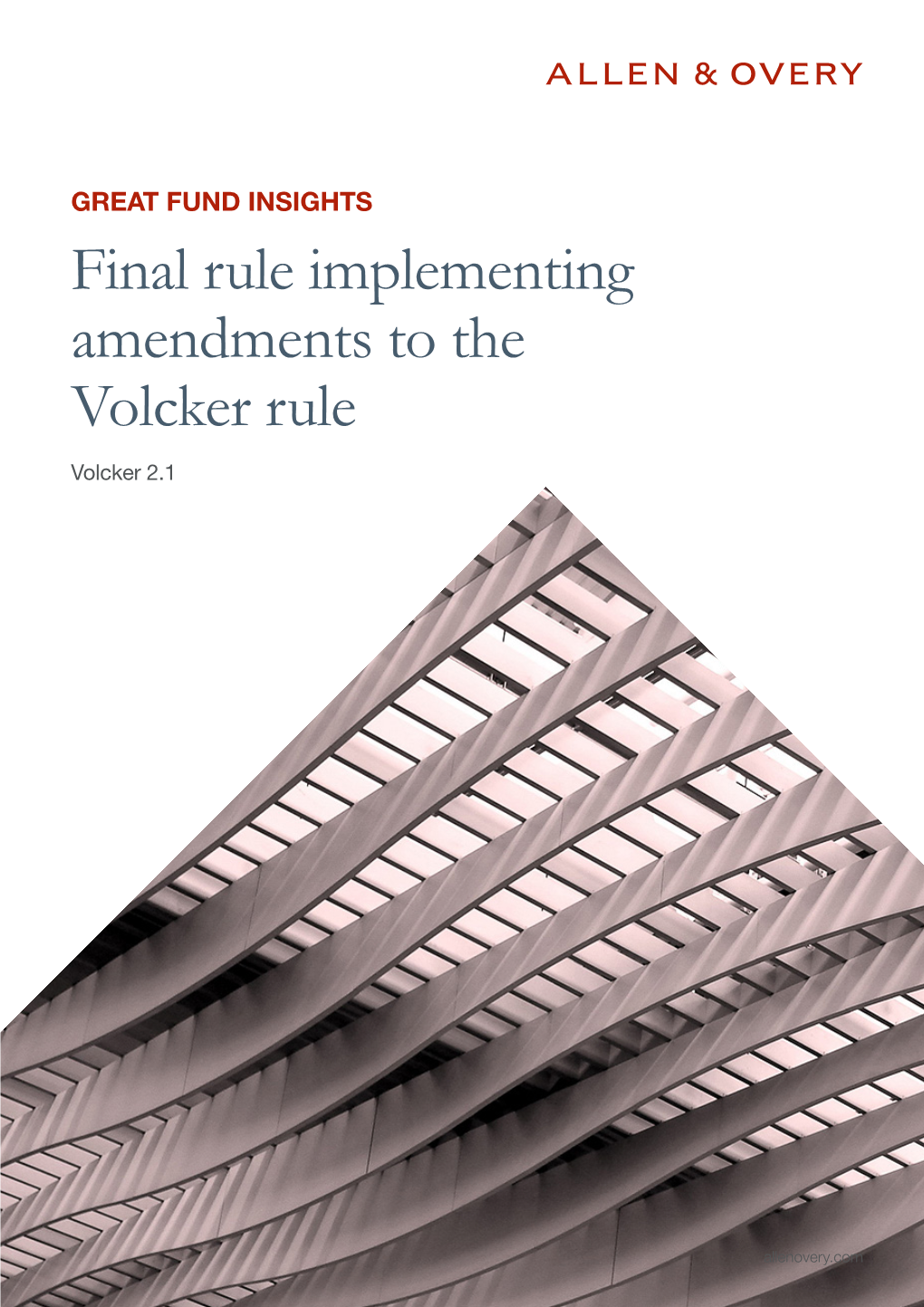 Final Rule Implementing Amendments to the Volcker Rule Volcker 2.1