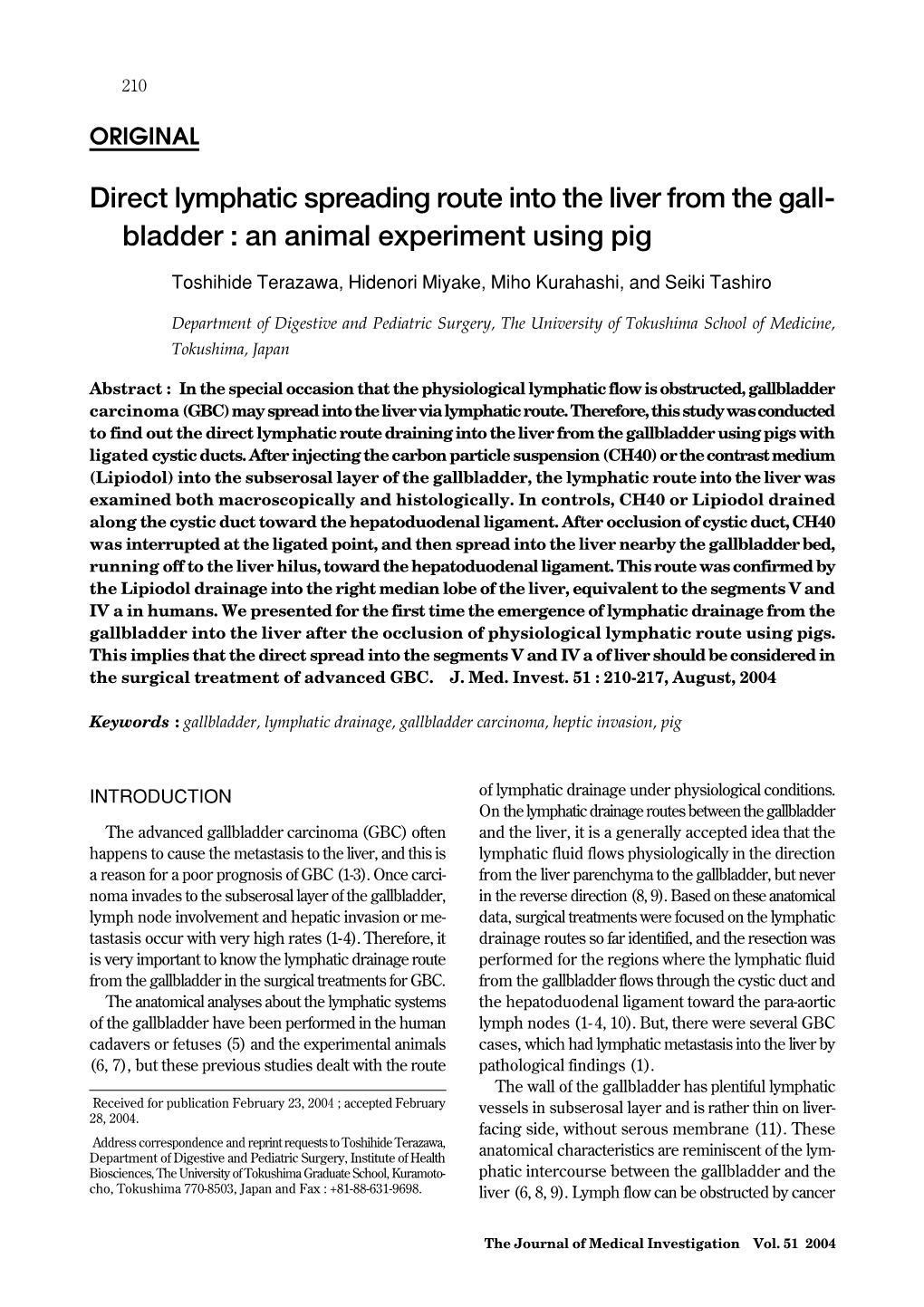 Direct Lymphatic Spreading Route Into the Liver from the Gall- Bladder : an Animal Experiment Using Pig
