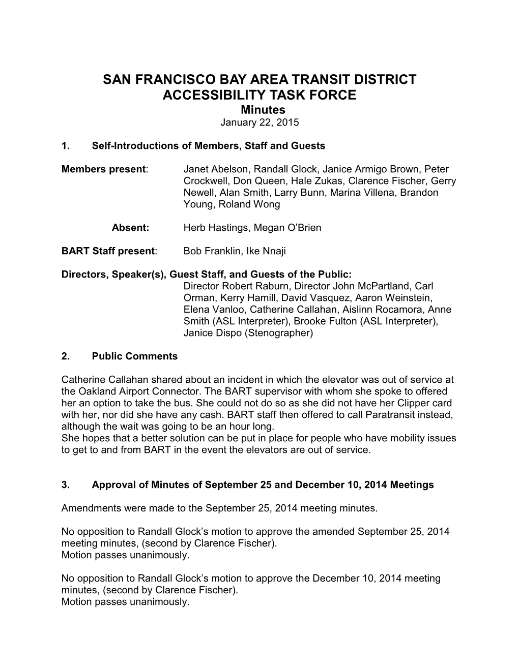 SAN FRANCISCO BAY AREA TRANSIT DISTRICT ACCESSIBILITY TASK FORCE Minutes January 22, 2015