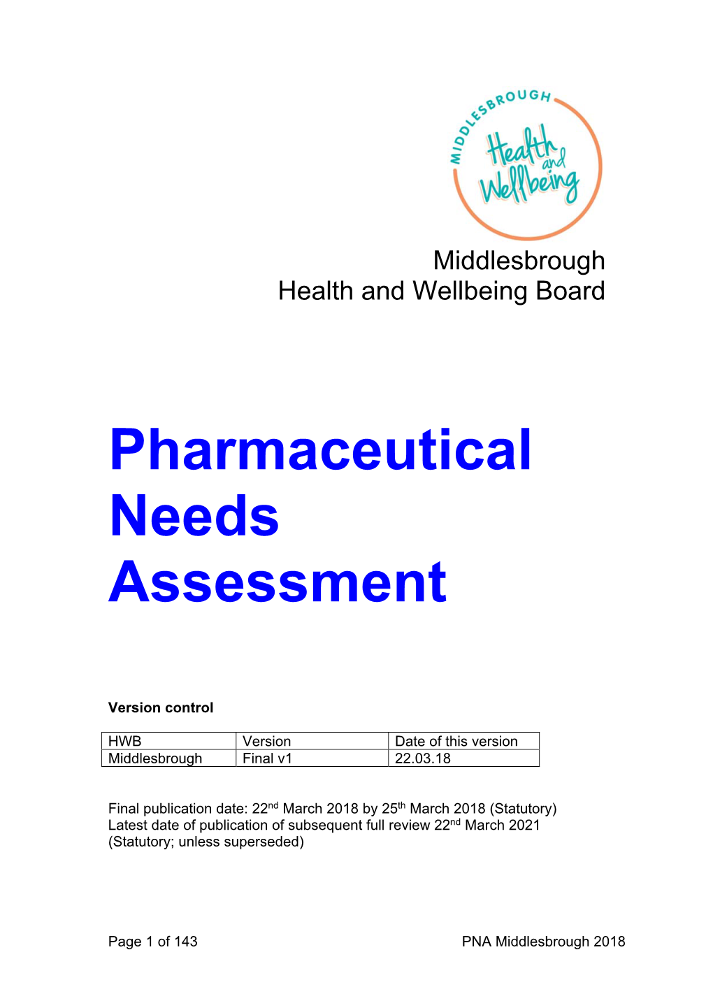 View the Pharmaceutical Needs Assessment 2018