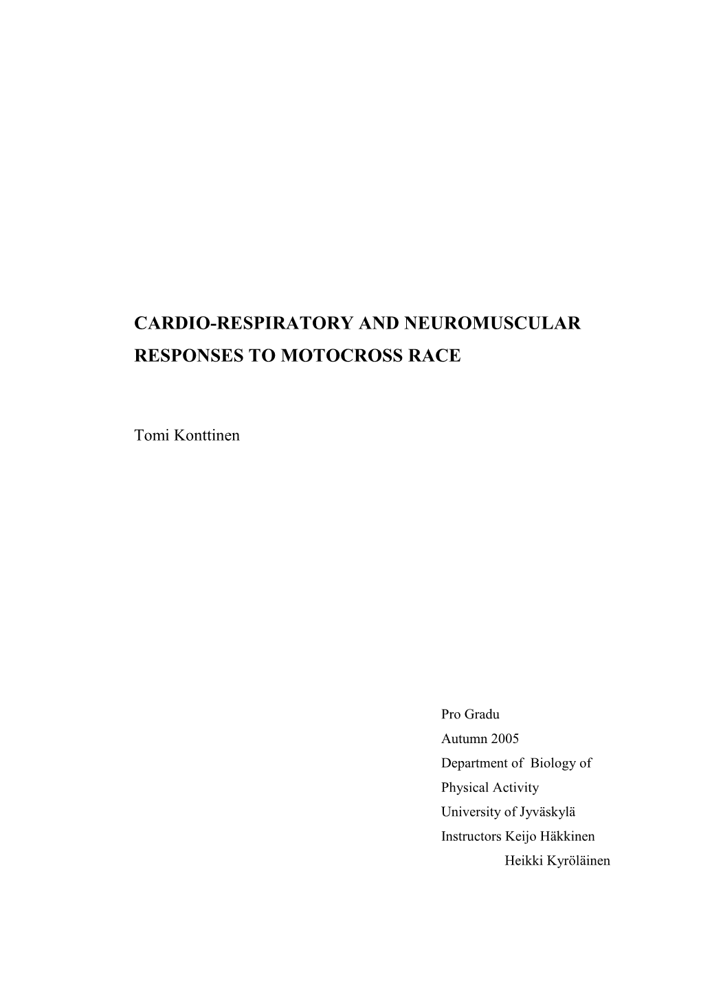 Cardio-Respiratory and Neuromuscular Responses to Motocross Race