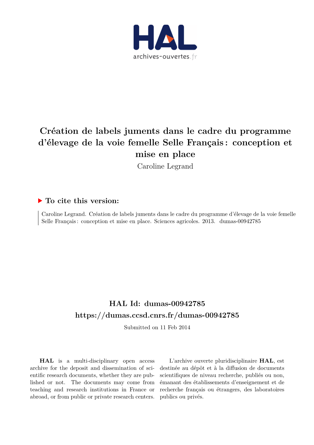 Création De Labels Juments Dans Le Cadre Du Programme D’Élevage De La Voie Femelle Selle Français : Conception Et Mise En Place Caroline Legrand