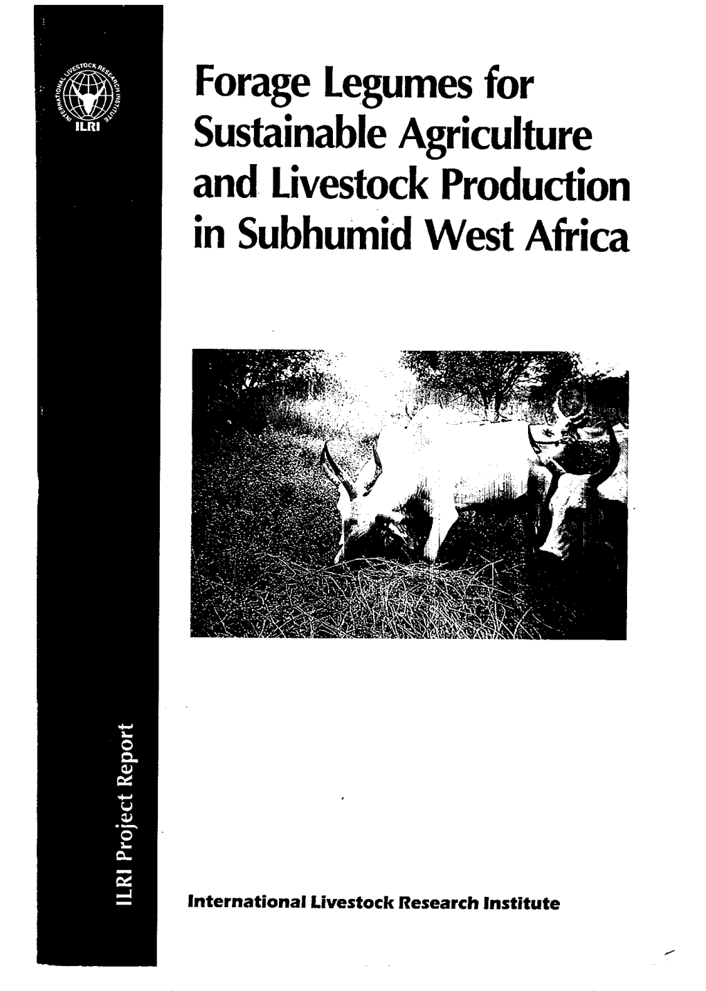 Forage Legumes for Sustainable Agriculture and Livestock Production in Subhumid West Africa