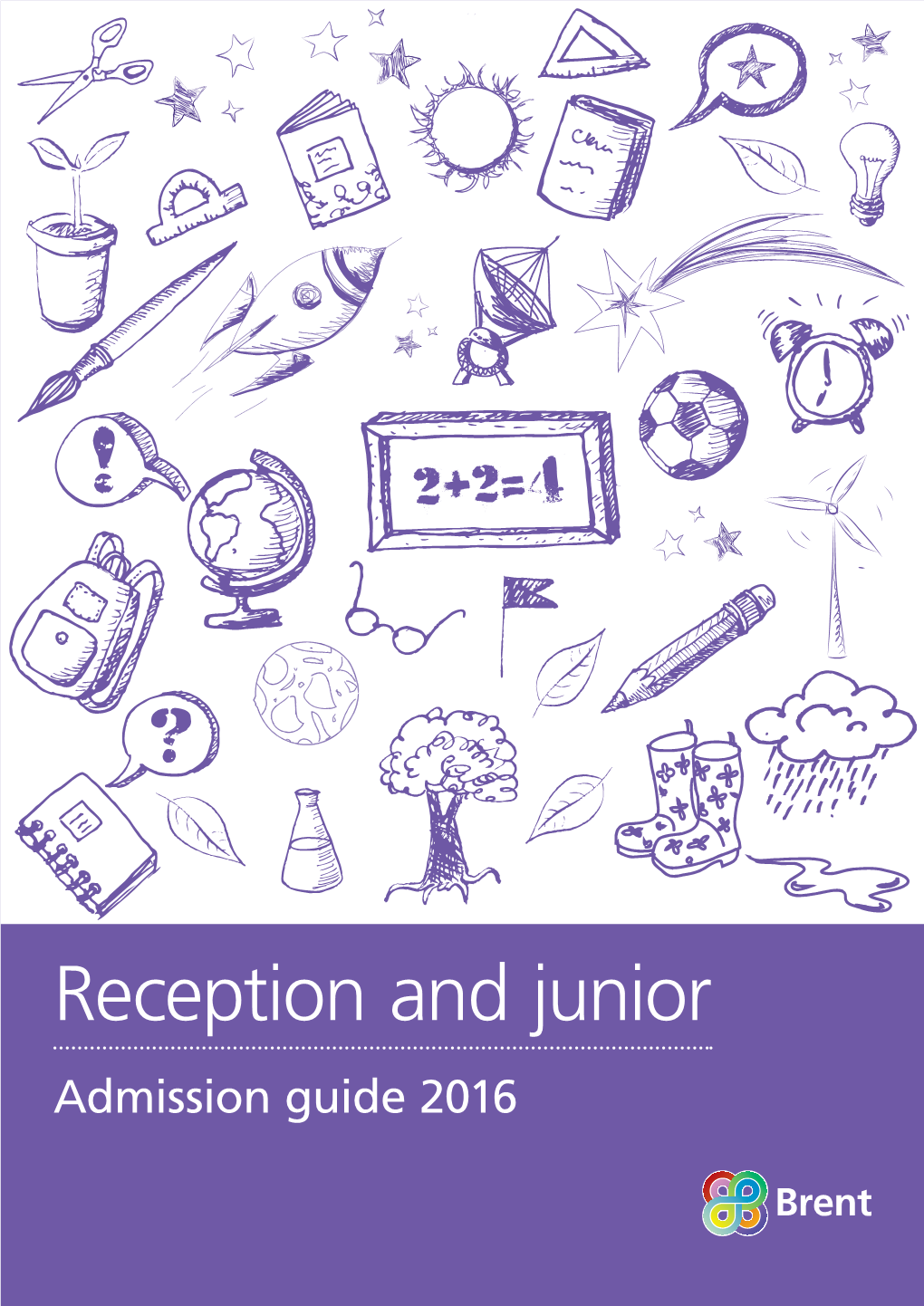 Reception and Junior Admission Guide 2016 Contents