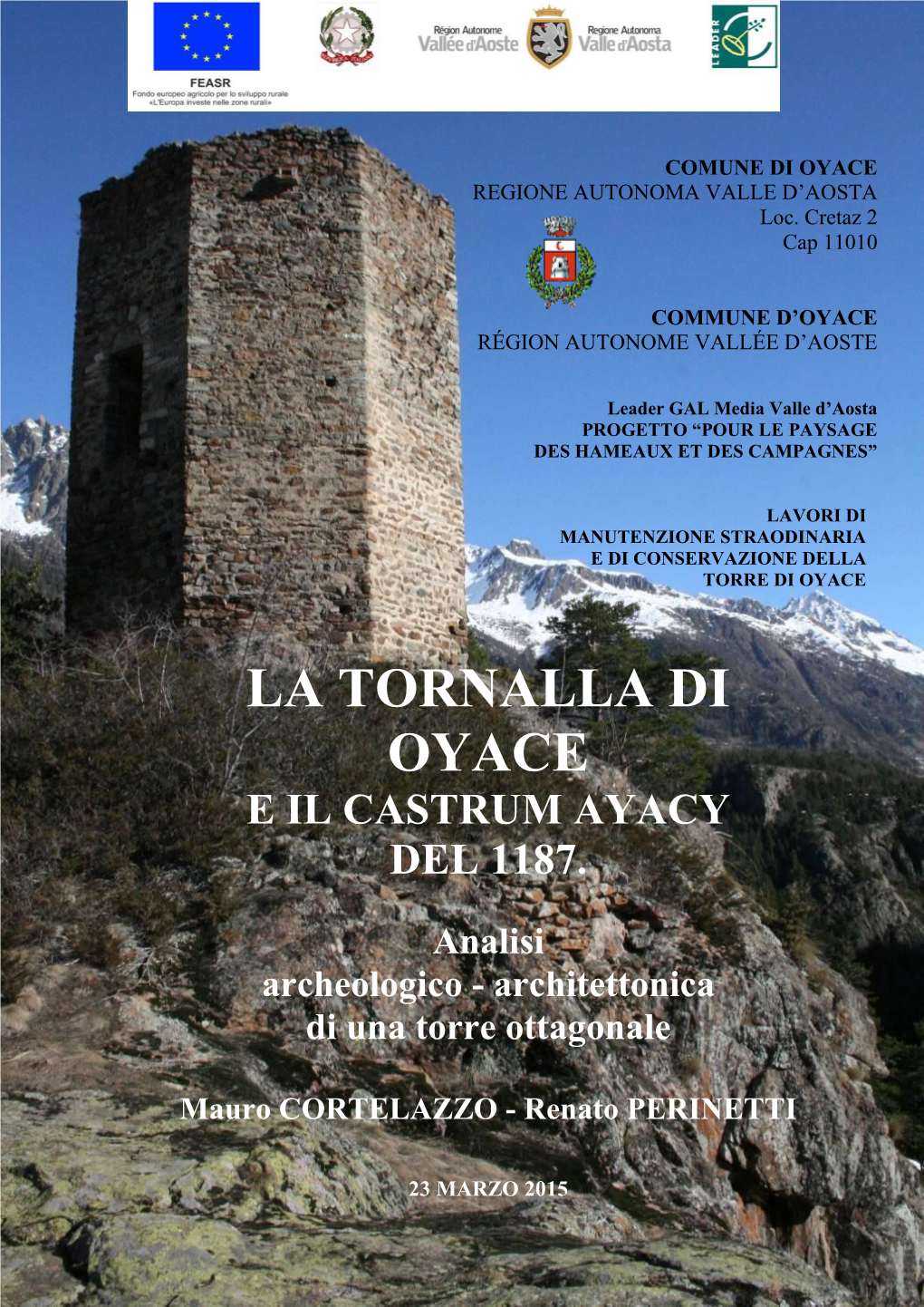 La Tornalla Di Oyace E Il Castrum Ayacy Del 1187